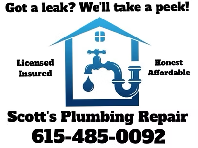Scott's Plumbing Repair — Got a leak? We'll take a peek! Licensed Insured Honest Affordable. Call 615-485-0092